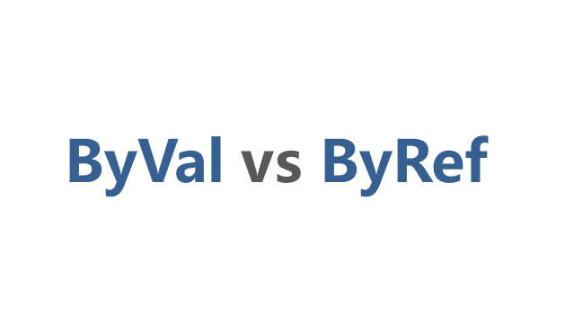VBA 中 ByVal 和 ByRef 的基础用法和区别 - 壹观办公网