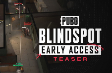 《PUBG:BLINDSPOT》定档2月5日上线抢先体验版(图1) 《PUBG:BLINDSPOT》定档2月5日上线抢先体验版(图1)